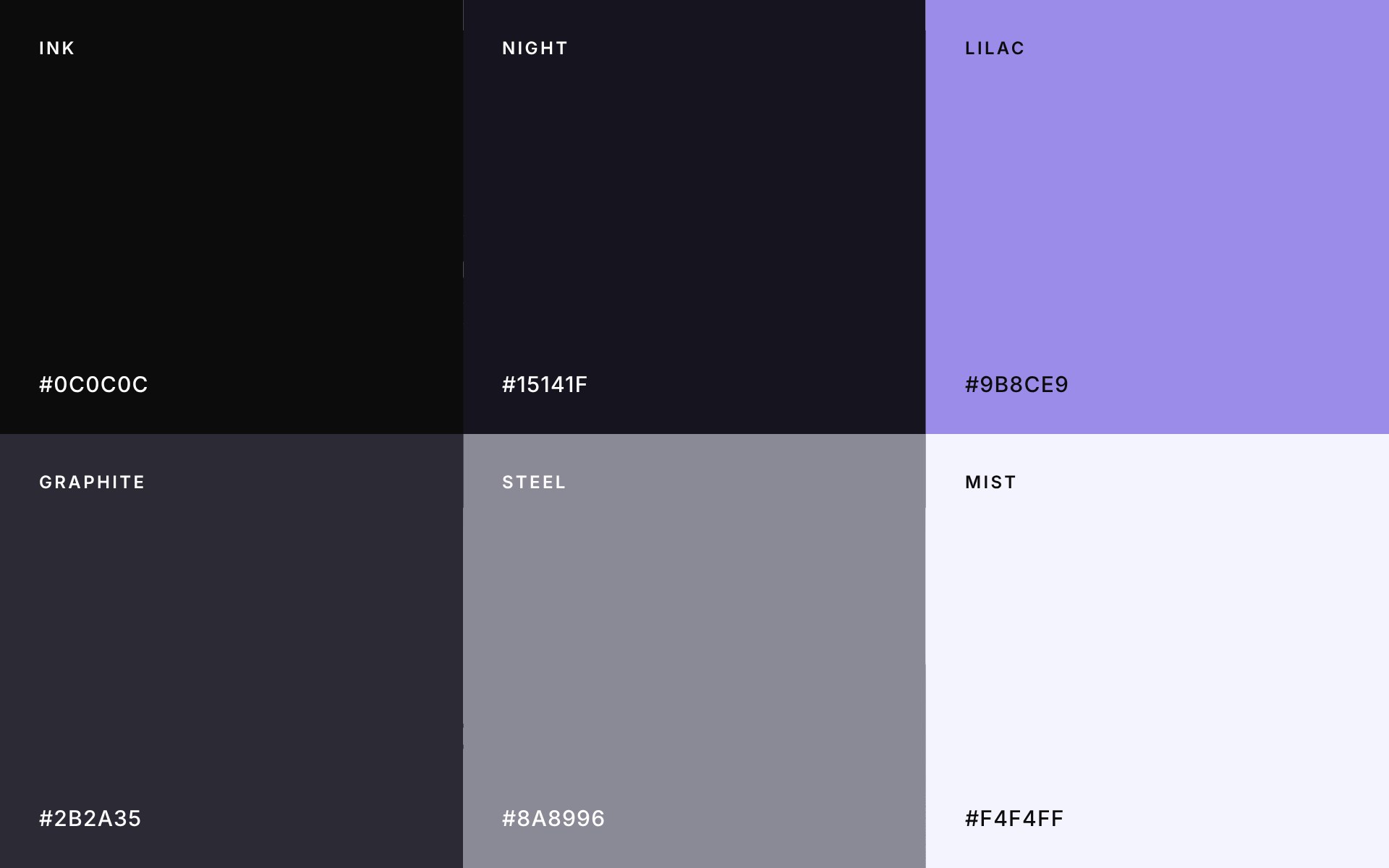 Palette: Ink, Night, Lilac, Graphite, Steel, Mist